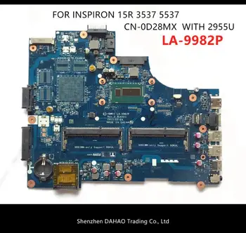 VBW01 LA-9982P LA-9981P CN-0D28MX 0D28MX matična ploča Dell laptop Inspiron 15R 3537 5537 matična ploča s 2955U DDR3L test