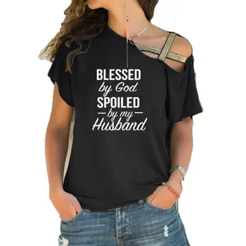 Jesus T-Shirt God Hubby Wifey Church T-Shirt Blessed By God Spoiled By My Husband t shirt Women Irregular Skew Cross banding Top