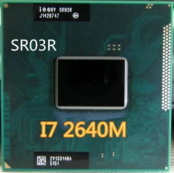 Intel Core i7-2640M I7 2640M 2.8 Ghz dual-core 4 MB procesor laptop procesora i7 2640M SR03R besplatna dostava