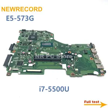 NEWRECORD DA0ZRTMB6D0 REV D NB.MVM11.008 NBMVM11008 za matičnu ploču za laptop acer aspire E5-573G i7-5500U GeForce 940M main board