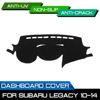 Tepih na ploči s instrumentima u automobilu za Subaru Legacy 2010 2011 2012 2013 Anti-dirty Non-slip Dash Cover Mat UV Protection Shade