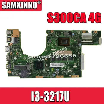 Nova matična ploča S300CA za Asus S300CA VivoBook S300C matična ploča laptopa S300CA mainboard I3-3217U REV2.0 4G RAM-a nova matična ploča