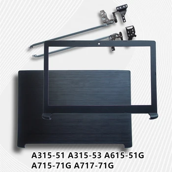 Novi laptop ACER A315-51 A315-53 A615-51G A715-71G A717-71G LCD stražnji poklopac gornje kućište/LCD-prednja strana/petlje