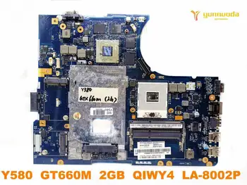 Originalni za Lenovo Y580 matična ploča prijenosno računalo Y580 GT660M 2GB QIWY4 LA-8002P testiran dobra besplatna dostava